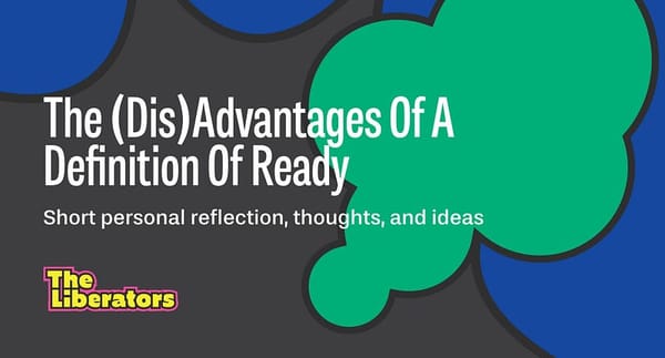 The (Dis)Advantages Of A Definition Of Ready